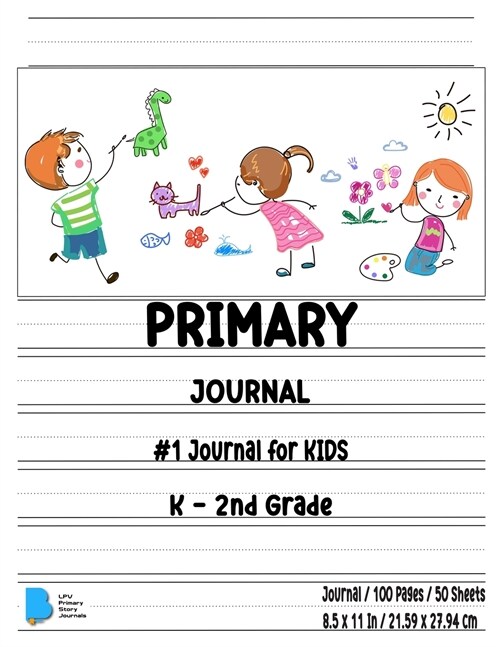 Primary Story Book: Dotted Midline and Picture Space Grades K-2 School Exercise Book Draw and Write 100 Story Pages - ( Kids Composition N (Paperback)