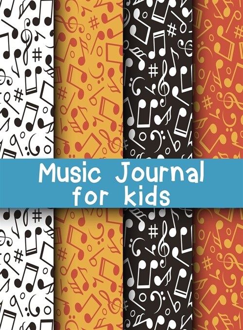 Music Journal for Kids: Dual Wide Staff Manuscript Sheets and Wide Ruled/Lined Songwriting Paper Journal For Kids and Teens (Hardcover, Music Journal f)