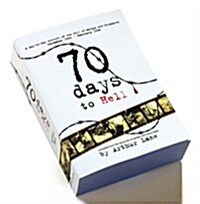 70 Days to Hell (Paperback)