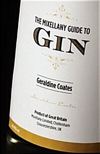 Mixellany Guide to Gin, Revised Edition (Paperback)