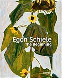 Egon Schiele: The Beginning (Hardcover)