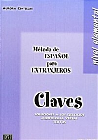 M?odo de Espa?l Para Extranjeros Elemental Libro de Claves (Paperback)