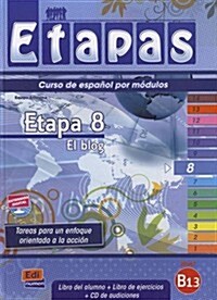Etapas Level 8 El Blog - Libro del Alumno/Ejercicios + CD [With CDROM] (Paperback)