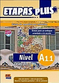 Etapas Plus A1.1 Libro del Alumno/Ejercicios + CD. Cosas (1): Curso de Espa?l Por M?ulos [With CDROM] (Paperback)