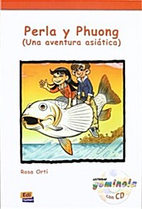 Perla Y Phuong (Una Aventura Asi?ica) Book + CD (Hardcover)