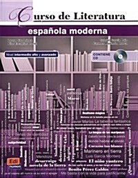 Curso de Literatura Espa?la Moderna + CD + Eleteca Access [With CDROM] (Paperback)