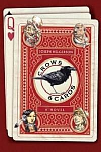 Crows and Cards (Hardcover, 1st)