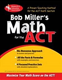 Bob Millers Math for the ACT (Paperback)