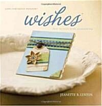 Wishes (Hardcover, Spiral)