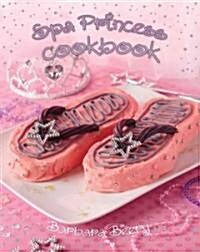 Spa Princess Cookbook (Spiral)