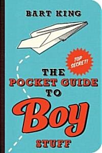 Pocket Guide to Boy Stuff (Paperback)