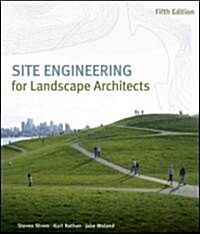 Site Engineering for Landscape Architects (Hardcover, 5th)
