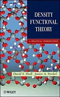 Density Functional Theory: A Practical Introduction (Hardcover)