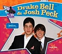 Drake Bell & Josh Peck: Famous Actors (Library Binding)