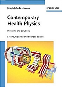 Contemporary Health Physics: Problems and Solutions (Hardcover, 2, Updated, Enlarg)
