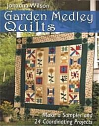Garden Medley Quilts (Paperback)