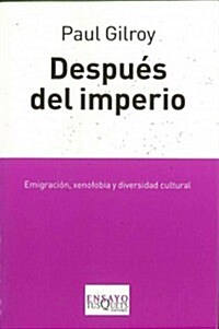 Despues del imperio/ After the Empire (Paperback)