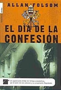 El Dia de la Confesion (Paperback)