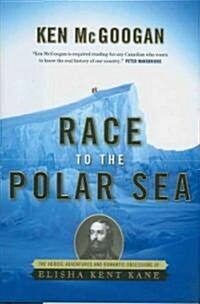 Race to the Polar Sea (Hardcover)
