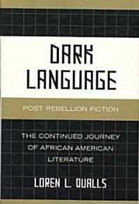 Dark Language: Post Rebellion Fiction (Paperback)