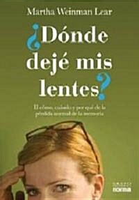 Donde deje mis lentes?/ Where Did I Leave My Glasses? (Paperback, Translation)