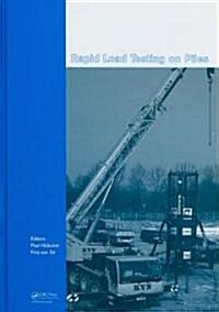Rapid Load Testing on Piles (Hardcover, 1st)