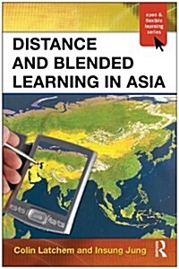 Distance and Blended Learning in Asia (Hardcover)
