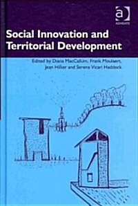 Social Innovation and Territorial Development (Hardcover)