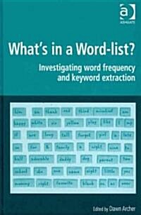 Whats in a Word-list? : Investigating Word Frequency and Keyword Extraction (Hardcover)