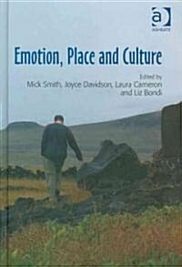 Emotion, Place and Culture (Hardcover)
