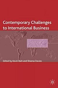 Contemporary Challenges to International Business (Hardcover)