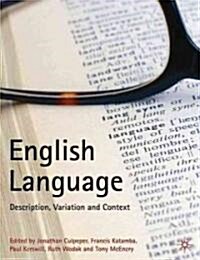 English Language: Description, Variation and Context (Hardcover)