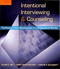 Intentional Interviewing and Counseling (Paperback, 7th)