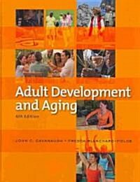 Adult Development and Aging (Hardcover, 6th)