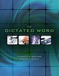 The Dictated Word [With 2 CDROMs] (Paperback)