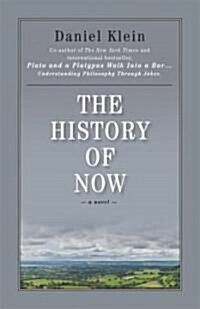 The History of Now (Hardcover)