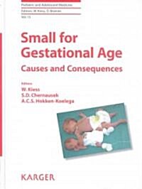 Small for Gestational Age: Causes and Consequences (Hardcover)