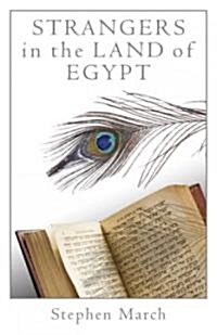 Strangers in the Land of Egypt (Hardcover)