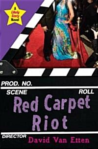Red Carpet Riot (Hardcover, 1st)