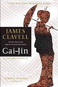 Gai-Jin: The Epic Novel of the Birth of Modern Japan (Paperback)