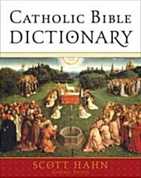 Catholic Bible Dictionary (Hardcover)