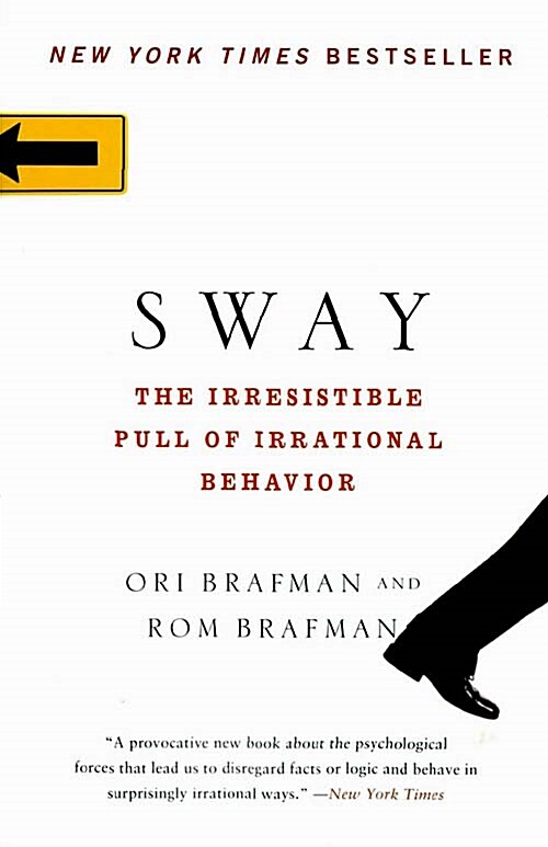 [중고] Sway: The Irresistible Pull of Irrational Behavior (Paperback)