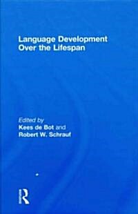 Language Development over the Lifespan (Hardcover, 1st)