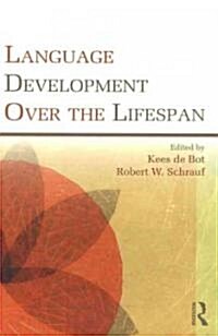 Language Development Over the Lifespan (Paperback)