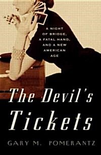 The Devils Tickets (Hardcover)