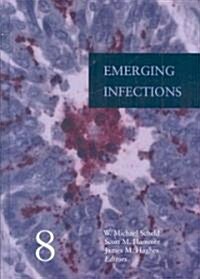 Emerging Infections 8 (Hardcover)