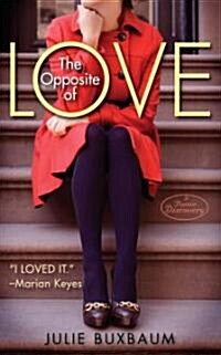 The Opposite of Love (Paperback)