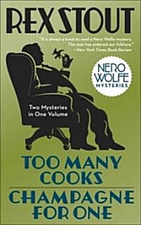 Too Many Cooks & Champagne for One (Paperback)