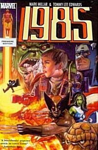 Marvel 1985 Premiere (Hardcover)