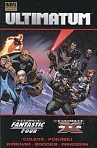 Ultimatum X-men/Fantastic Four Premiere (Hardcover)
